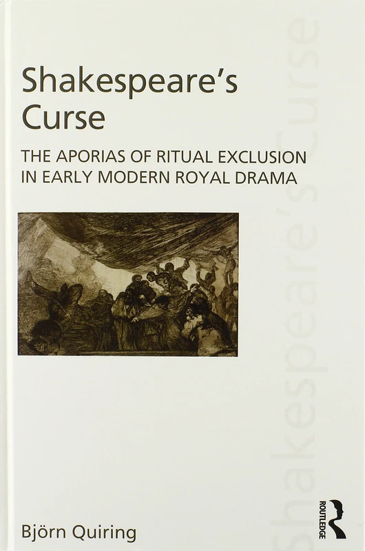 Routledge Shakespeare's Curse - Early Modern Royal Drama