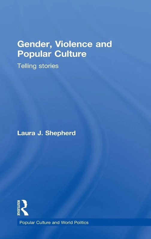 Routledge - Gender, Violence and Popular Culture Book