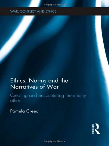 Routledge - Ethics, Norms and the Narratives of War Book