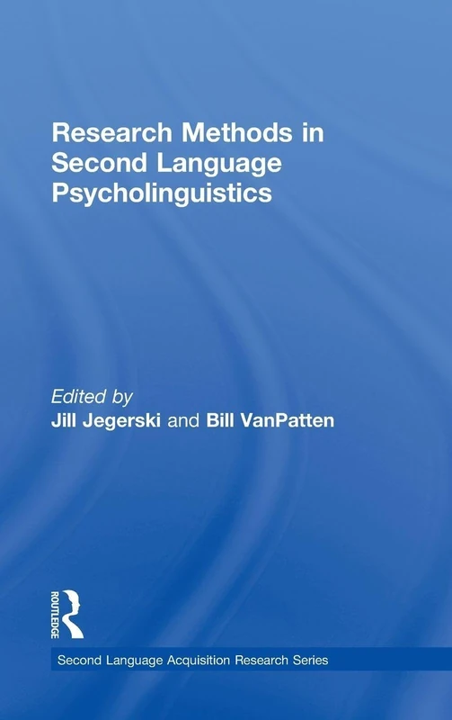 Research Methods in Second Language Psycholinguistics (Second Language Acquisition Research Series)