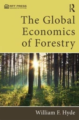 Routledge - The Global Economics of Forestry - Academic Book