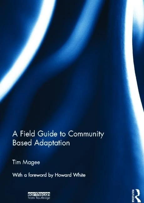 Routledge - A Field Guide to Community Based Adaptation