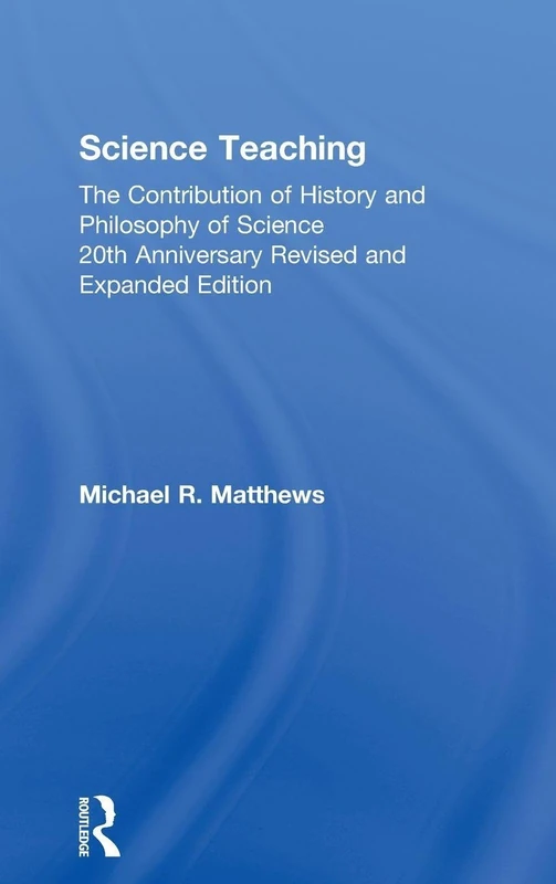 Routledge Science Teaching: History and Philosophy of Science