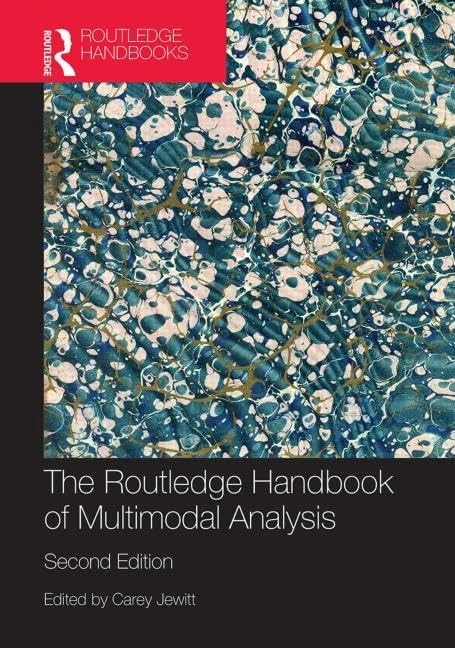 The Routledge Handbook of Multimodal Analysis (Routledge Handbooks (Hardcover))