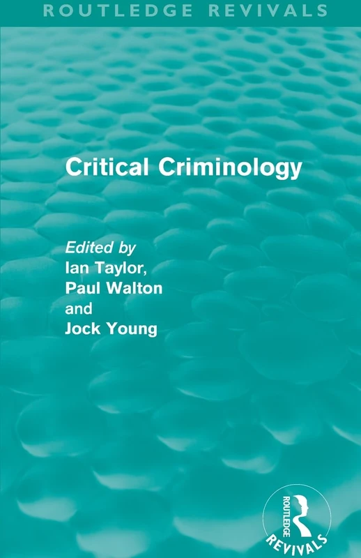 Critical Criminology (Routledge Revivals) - Image 1