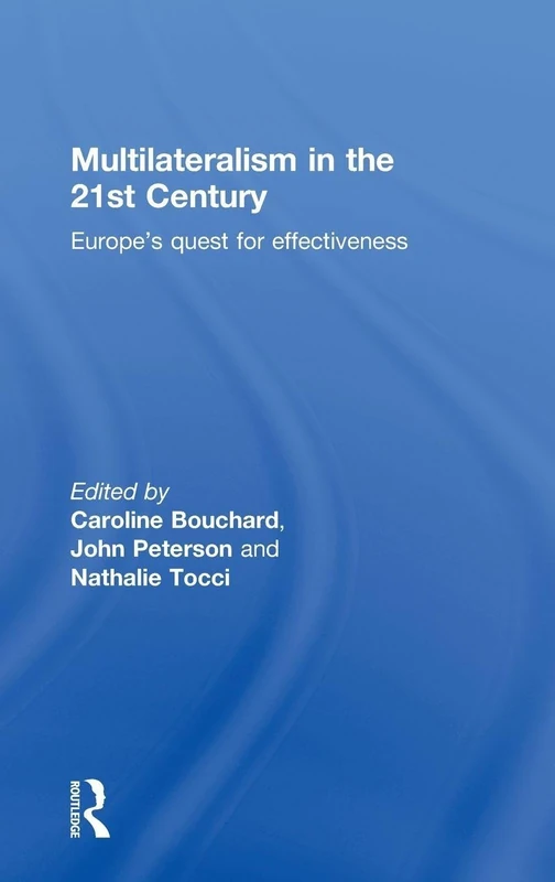 Routledge Multilateralism in the 21st Century - EU Research
