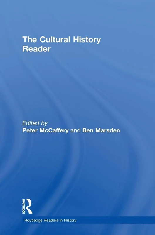 The Cultural History Reader (Routledge Readers in History)