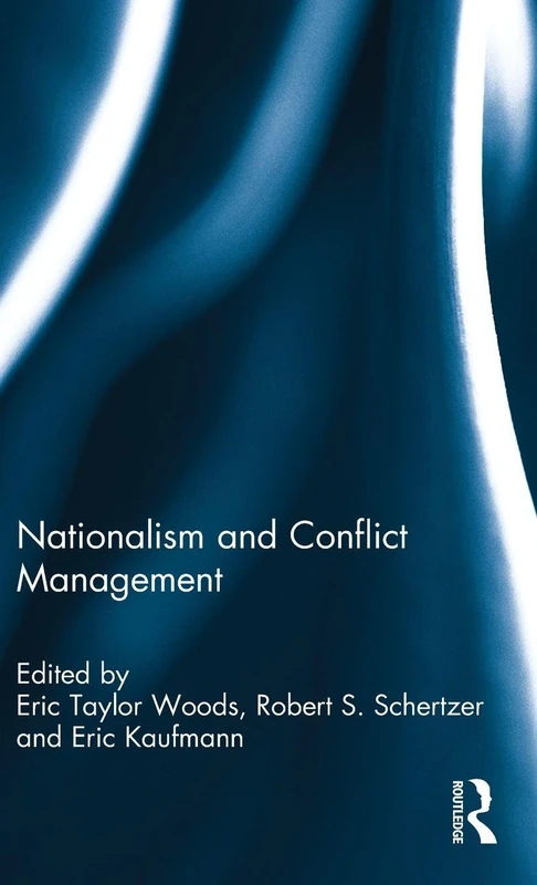 Routledge Nationalism and Conflict Management Book