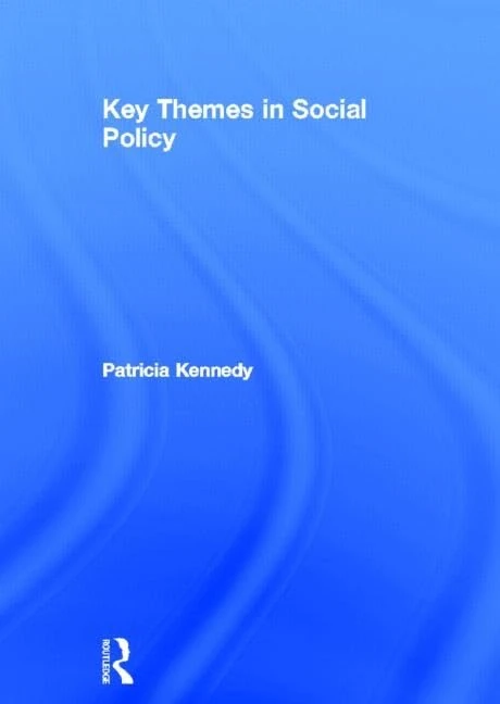 Routledge Key Themes in Social Policy - Student Guide Book