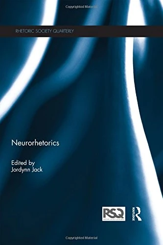 Neurorhetorics (Rhetoric Society Quarterly)
