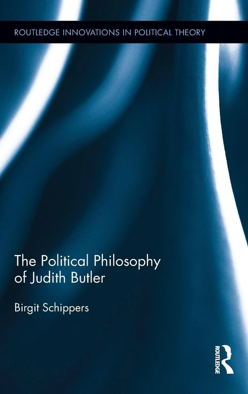 Routledge The Political Philosophy of Judith Butler - Book