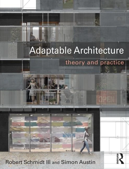 Adaptable Architecture: Theory and practice