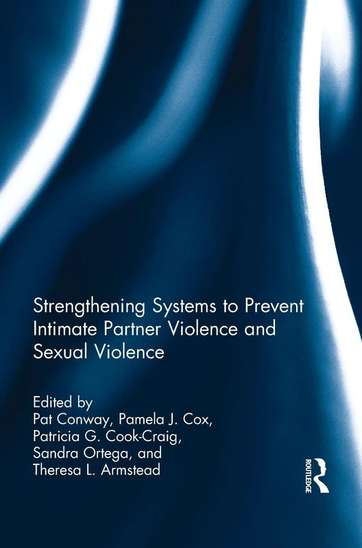 Routledge - Preventing Intimate Partner and Sexual Violence