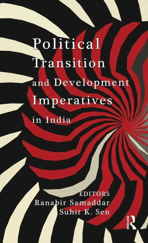 Routledge - Political Transition and Development Imperatives in India