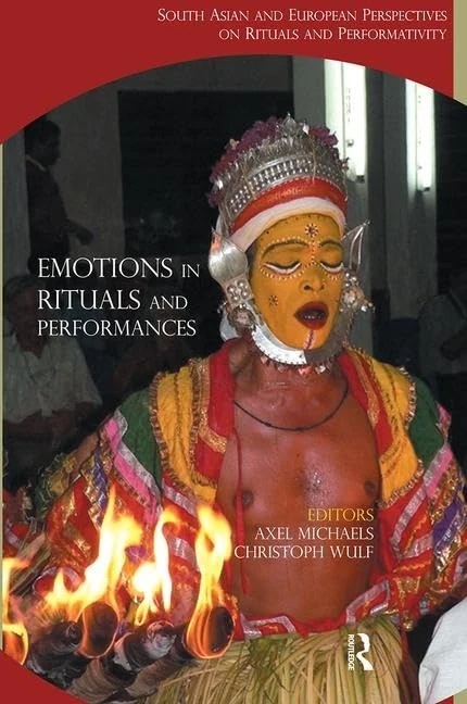Routledge Emotions in Rituals and Performances Book