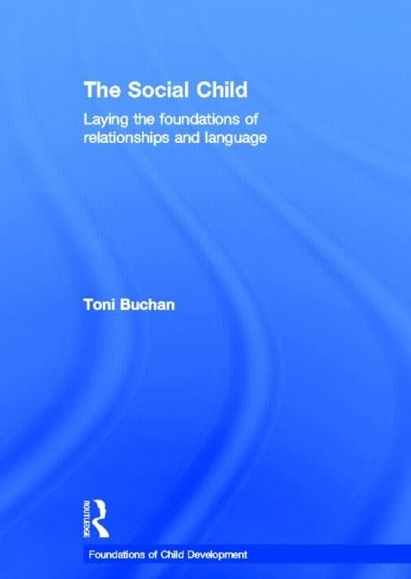 Routledge - The Social Child: Foundations of Child Development - Image 1