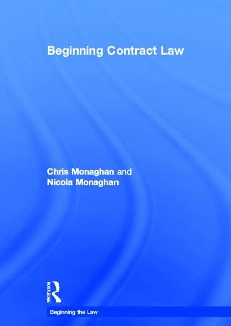 Beginning Contract Law (Beginning the Law)