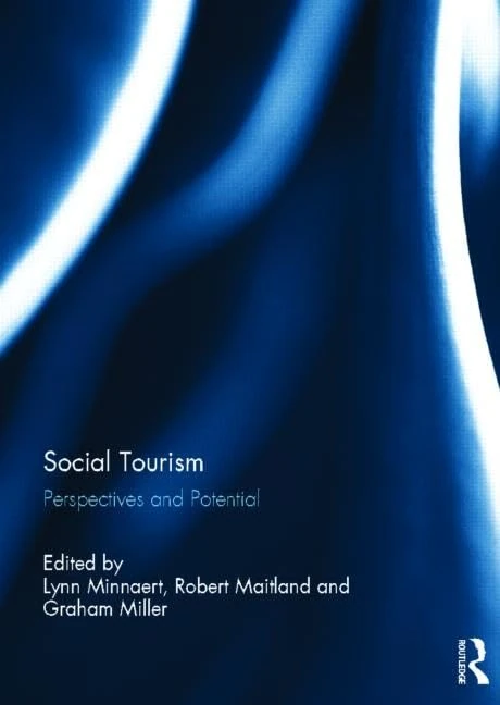 Routledge - Social Tourism: Perspectives and Potential