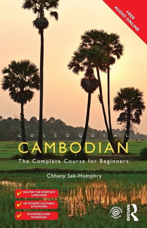 Colloquial Cambodian: The Complete Course for Beginners (New Edition) (Colloquial Series)
