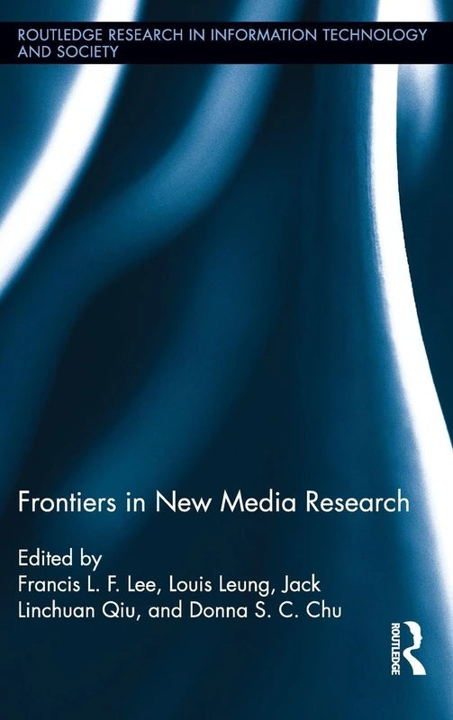 Routledge Frontiers in New Media Research: 15 - Academic Book