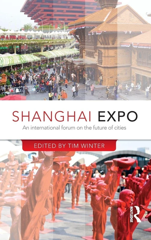 Routledge Shanghai Expo: An International Forum on Future Cities
