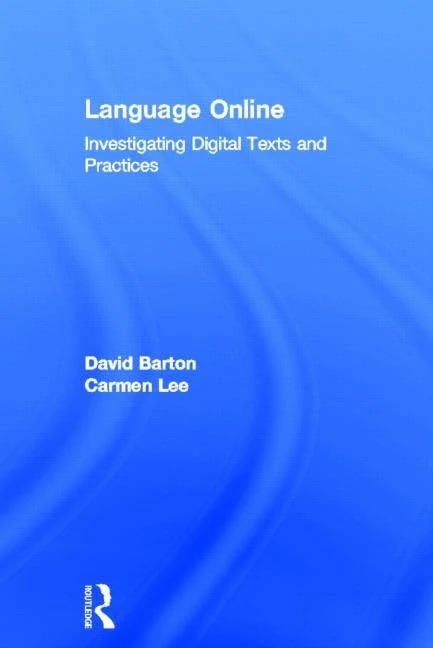 Routledge Language Online: Investigating Digital Texts and Practices