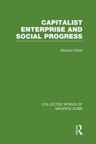 Routledge - Capitalist Enterprise and Social Progress Book
