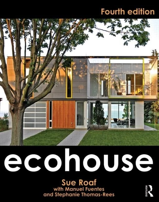 Ecohouse: A Design Guide