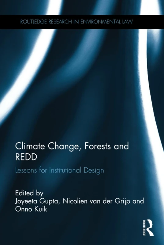 Routledge Climate Change, Forests and REDD Research Book