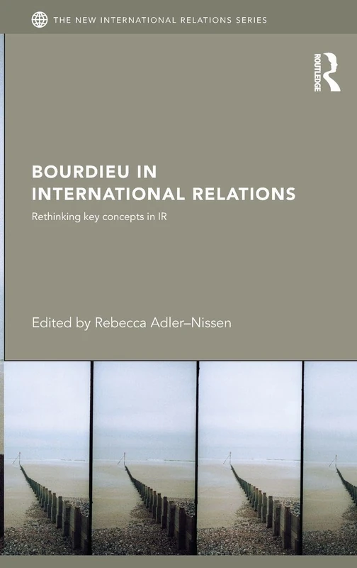Routledge - Bourdieu in International Relations Book