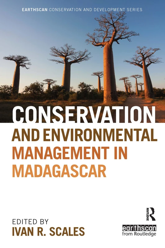 Conservation and Environmental Management in Madagascar (Earthscan Conservation and Development)