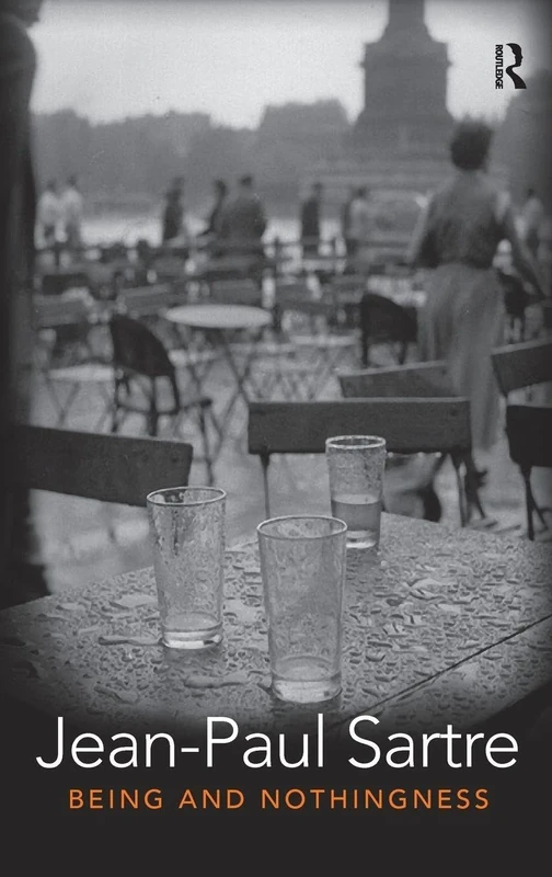 Being and Nothingness: An Essay in Phenomenological Ontology