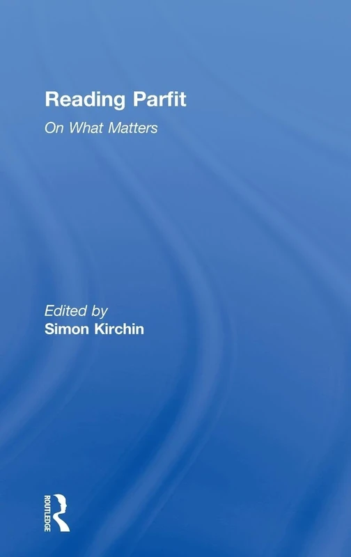 Reading Parfit: On What Matters