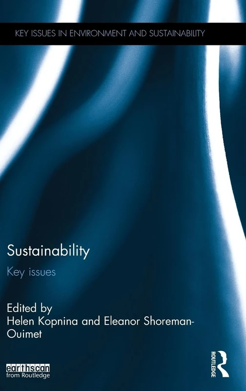 Sustainability: Key Issues (Key Issues in Environment and Sustainability)