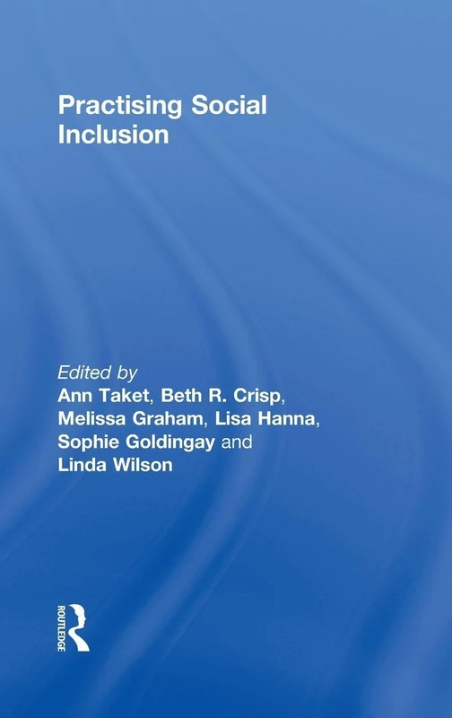 Routledge Practising Social Inclusion - Sociology Book