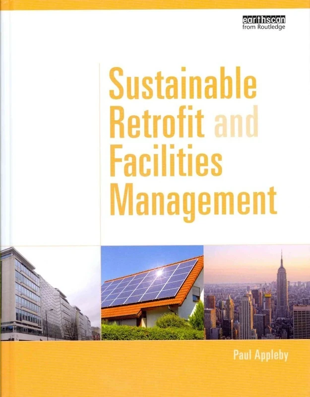 Sustainable Retrofit and Facilities Management