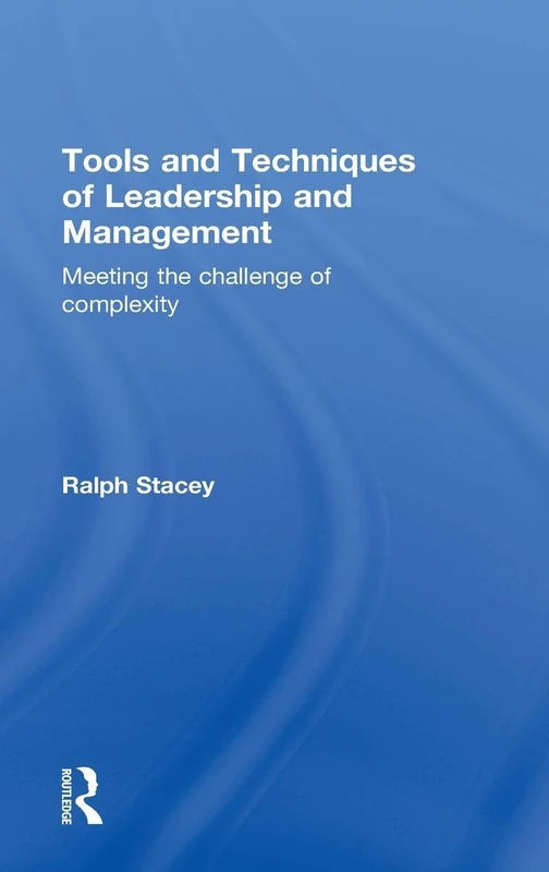 Routledge Tools and Techniques of Leadership and Management