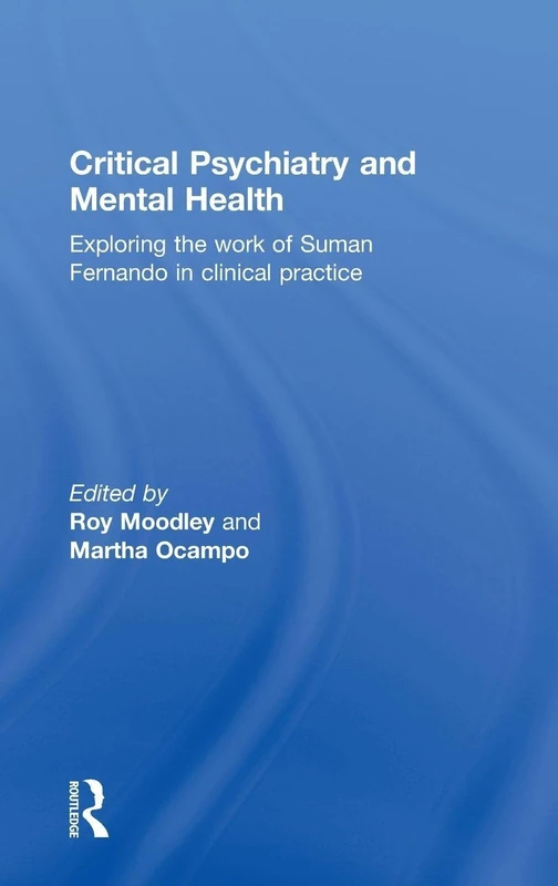 Routledge Critical Psychiatry and Mental Health Book