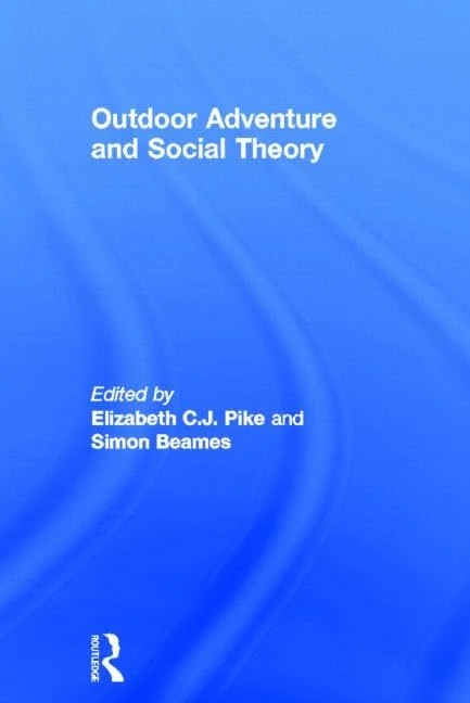 Outdoor Adventure and Social Theory - Image 1