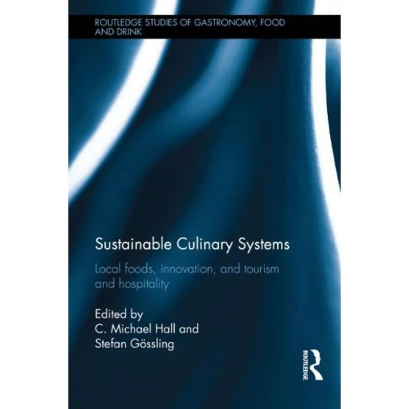 Routledge Sustainable Culinary Systems - Gastronomy Book