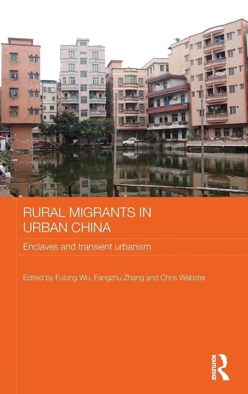 Routledge Rural Migrants in Urban China - Academic Book