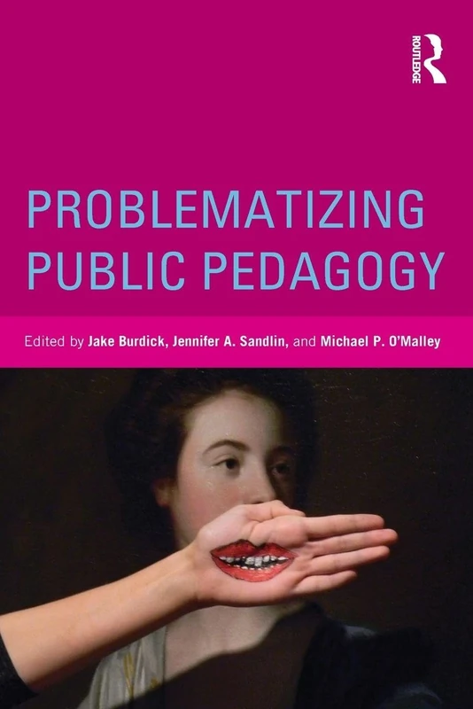 Problematizing Public Pedagogy