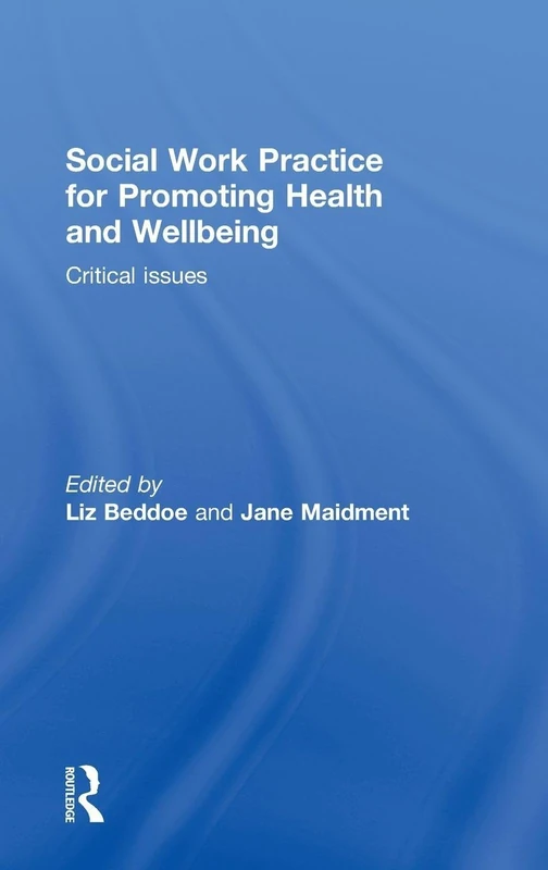 Social Work Practice for Promoting Health and Wellbeing: Critical Issues - Image 1