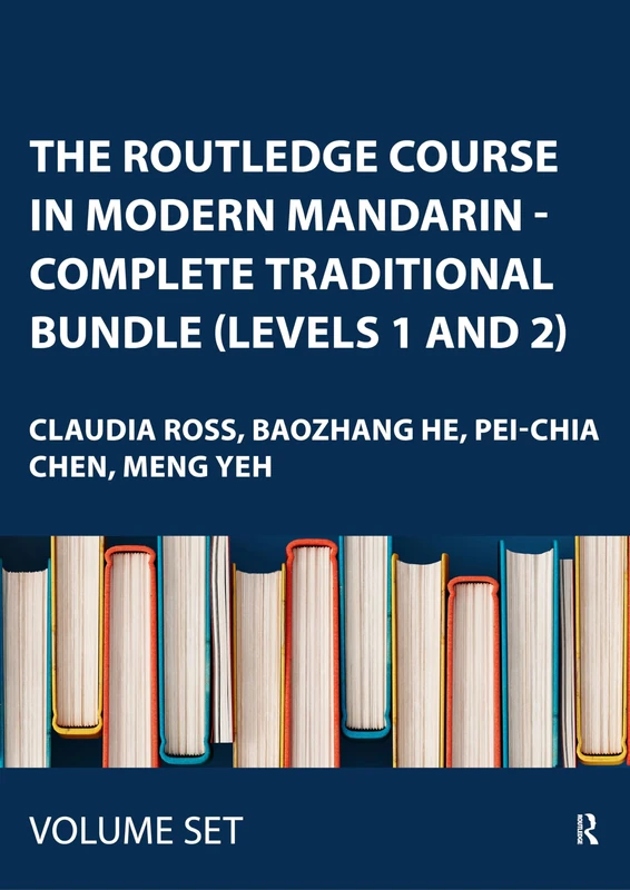 The Routledge Course In Modern Mandarin - Complete Traditional Bundle (Levels 1 and 2)