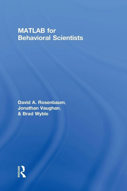 Routledge MATLAB for Behavioral Scientists - Programming Guide