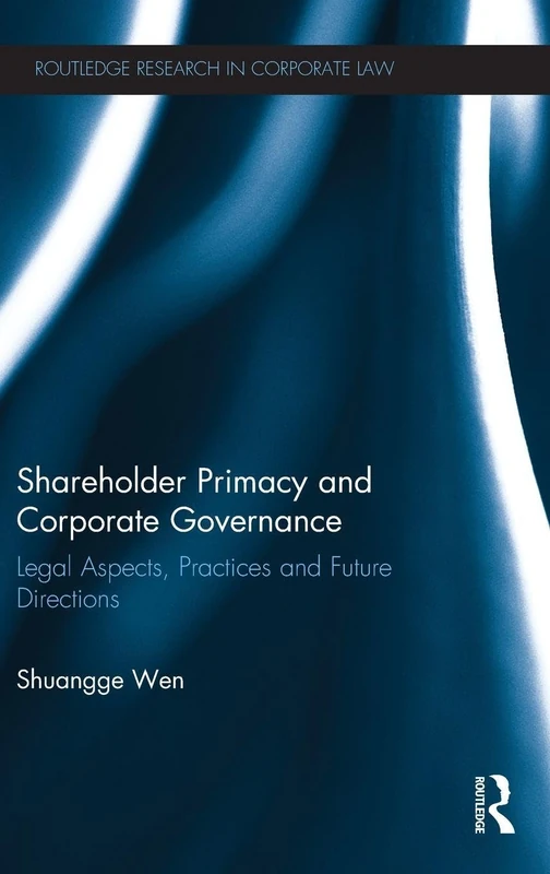 Routledge Shareholder Primacy and Corporate Governance Book