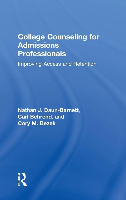 Routledge - College Counseling for Admissions Professionals