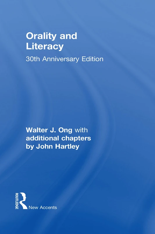Orality and Literacy: 30th Anniversary Edition (New Accents) - Image 1