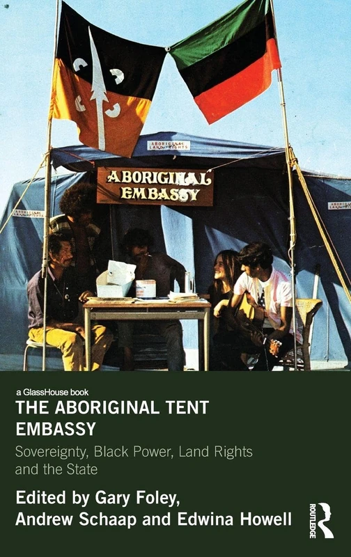 Routledge - The Aboriginal Tent Embassy Book