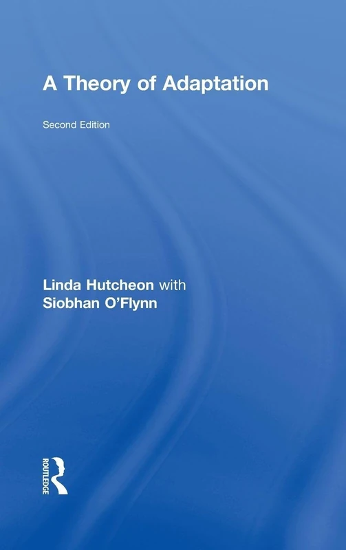 Routledge - A Theory of Adaptation by Linda Hutcheon - Image 1